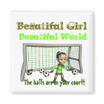 Soccer Beautiful Girl Beautiful World Fridge Magnet