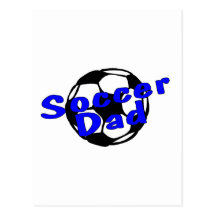 Soccer Dad (Blue) Post Card