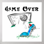 Soccer Game Over T-shirts and Gifts posters