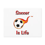 Soccer Is Life Post Cards