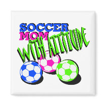 Soccer Mom with Attitude Refrigerator Magnet