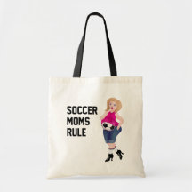 Soccer Moms Rule - Funny Tote for anyone Tote Bags