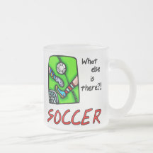Soccer What Else is There T-shirts and Gifts Coffee Mugs