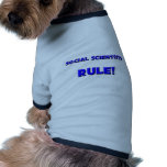 Social Scientists Rule! pet clothing