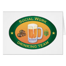 Social Work Drinking Team Greeting Cards