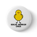 Social Worker Chick buttons