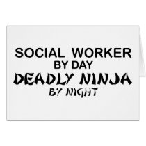Social Worker Deadly Ninja