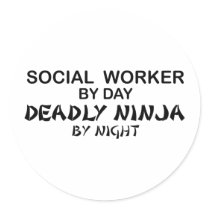 Social Worker Deadly Ninja