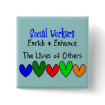 Social Worker Gifts Pinback Button