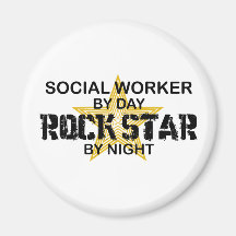 Social Worker Rock Star by Night Refrigerator Magnets