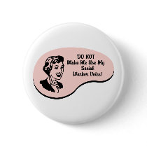 Social Worker Voice Pin