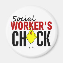 Social Worker's Chick Magnets