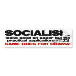 Socialism - Looks Good On Paper Bumper Stickers