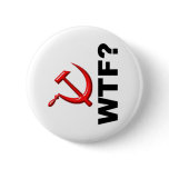 Socialism? WTF? Pinback Buttons