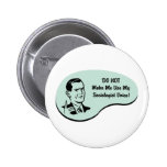 Sociologist Voice Pin