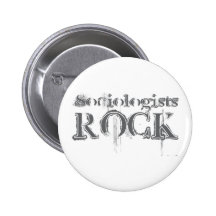 Sociologists Rock Buttons