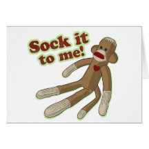 Sock It To Me! Greeting Card