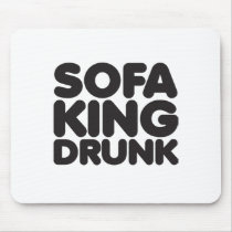 sofa king drunk mouse pads