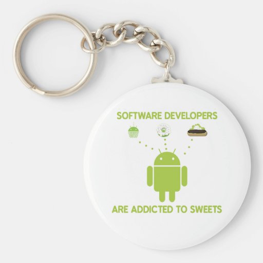 Software Developers Are Addicted To Sweets Key Chain