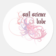 Soil Science Babe Round Stickers