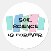 Soil Science Is Forever Stickers