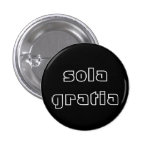 Sola Gratia Pinback Button