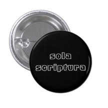 Sola Scriptura Pinback Buttons