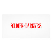 Soldier of Darkness Custom Photo Card