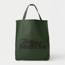 Soldiers Mom, Try Walking In My Shoes Bag