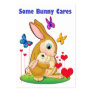 Some Bunny Cares Cards to Hand Out for Kids