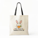 Some Bunny In Alabama Loves Me Tote Bag