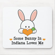 Some Bunny In Indiana Loves Me Mousepad