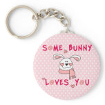 Some Bunny Loves You keychains