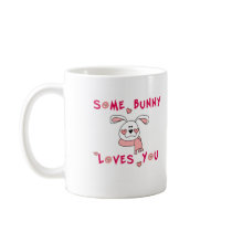 Some Bunny Loves You Mug