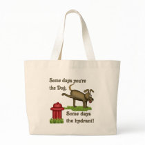 Some Days Dog Canvas Bags