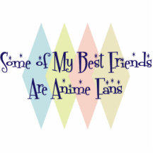 Some of My Best Friends Are Anime Fans Photo Cut Outs