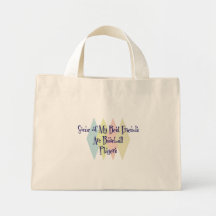 Some of My Best Friends Are Baseball Players Canvas Bag