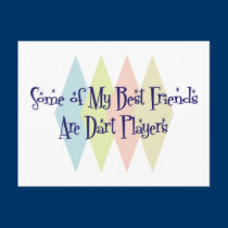 Some of My Best Friends Are Dart Players postcards