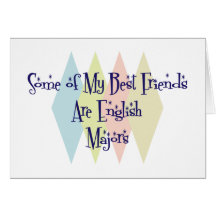 Some of My Best Friends Are English Majors Greeting Cards