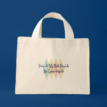 Some of My Best Friends Are Gynecologists bags