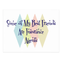 Some of My Best Friends Are Insurance Agents Postcards