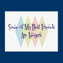 Some of My Best Friends Are Lawyers postcards