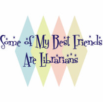 Some of My Best Friends Are Librarians photo sculptures