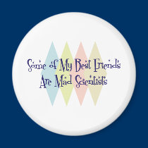 Some of My Best Friends Are Mad Scientists magnets