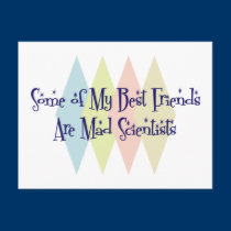 Some of My Best Friends Are Mad Scientists postcards