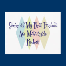 Some of My Best Friends Are Motorcycle Riders postcards