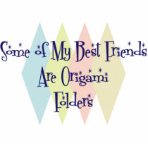 Some of My Best Friends Are Origami Folders photo sculptures