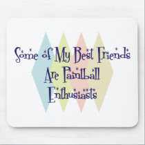 Some of My Best Friends Are Paintball Enthusiasts mousepads