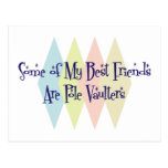 Some of My Best Friends Are Pole Vaulters Postcard