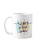 Some of My Best Friends Are Radio Operators Coffee Mug